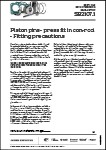 Piston Pins - Press Fit in Con-Rod - Fitting Precautions Piston Pins - Press Fit in Con-Rod - Fitting Precautions